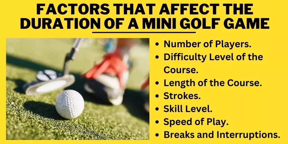 Factors that Affect the Duration of a Mini Golf Game