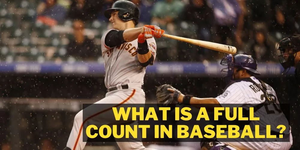What is a full count in baseball