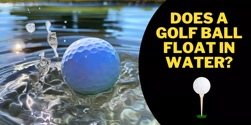Does a golf ball float in water