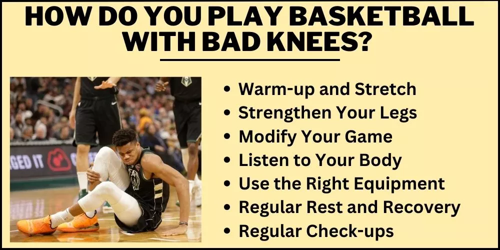 How do you play basketball with bad knees
